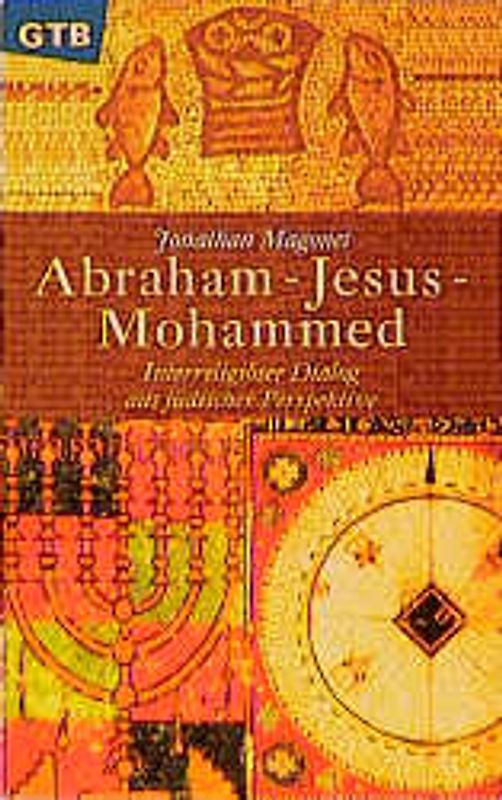 Abraham - Jesus - Mohammed