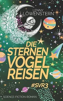 Die Sternenvogelreisen