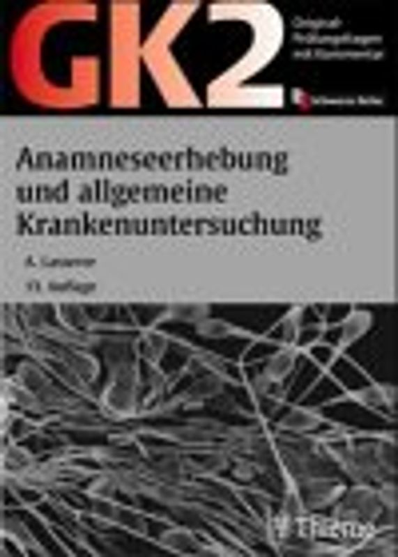 GK 2 Anamneseerhebung und allgemeine Krankenuntersuchung