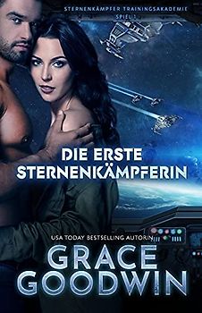 Der erste Starfighter: Großdruck (Sternenkämpfer Trainingsakademie, Band 1)
