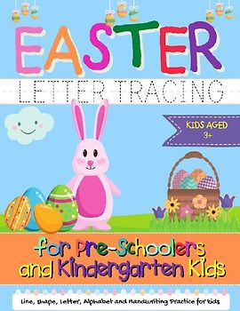 Easter Letter Tracing for Preschoolers and Kindergarten Kids