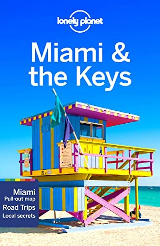 Lonely Planet Miami & the Keys 8 (Regional Guide)