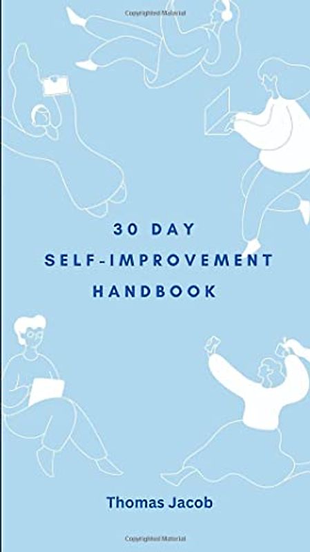30 Day Self-Improvement Handbook (Motivational Pocketbooks, Band 47)