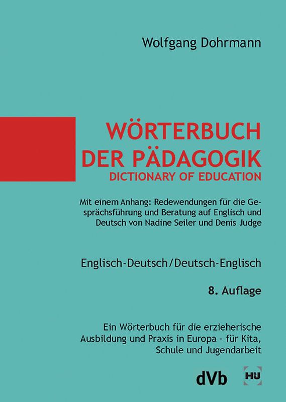 Wörterbuch der Pädagogik - Dictionary of Education