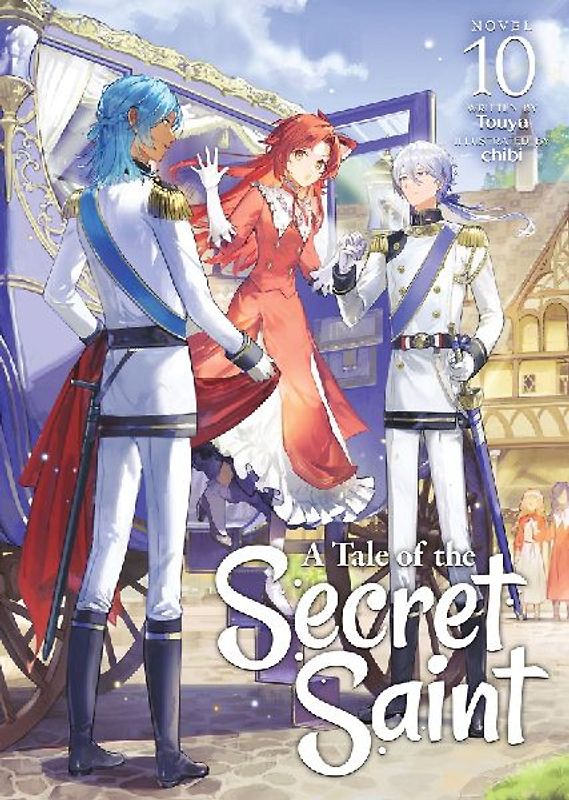 A Tale of the Secret Saint (Light Novel) Vol. 10