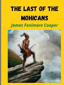 The Last of the Mohicans(Annotated)