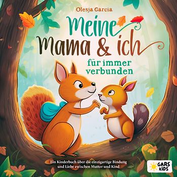 Meine Mama und ich – für immer verbunden