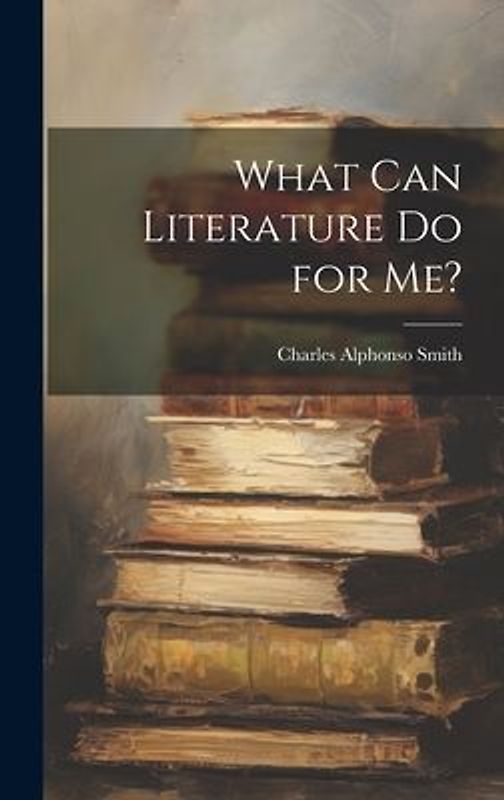 What Can Literature Do for Me?