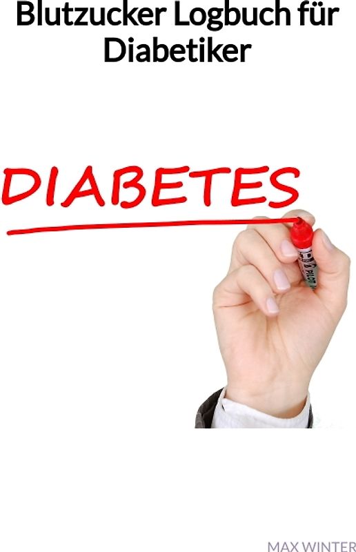 Blutzucker Logbuch für Diabetiker