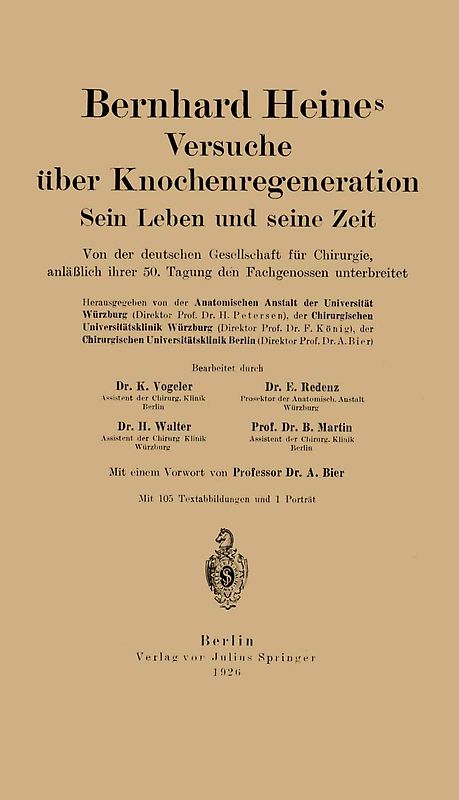 Bernhard Heines Versuche über Knochenregeneration