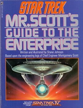 Star Trek Mr. Scott's Guide to the Enterprise - Shane Johnson [Paperback]