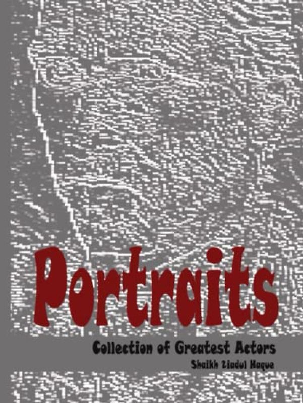 Portraits: Collection of Greatest Actors