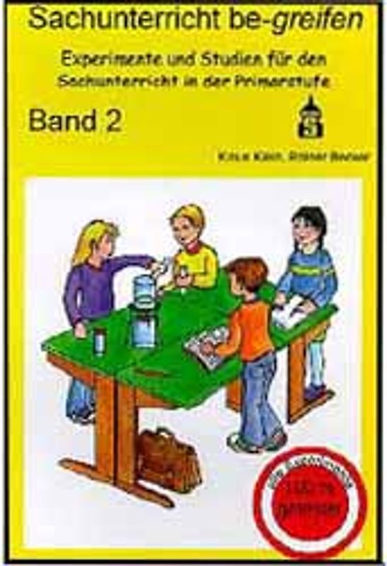 Sachunterricht be-greifen. Experimente und Studien für den Sachunterricht...