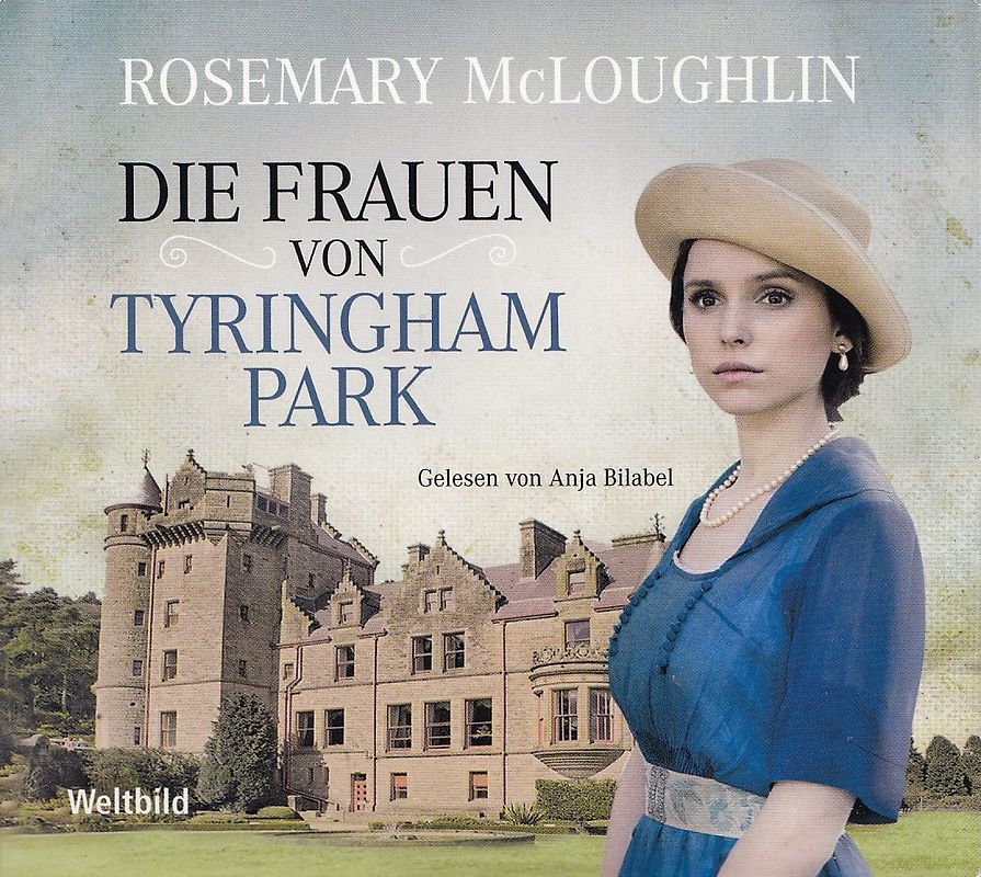 Die Frauen von Tyringham Park - Rosemary McLoughlin [6 CDs, Weltbild]
