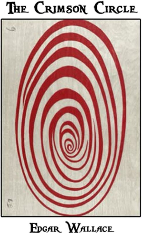 The Crimson Circle: World's Classics