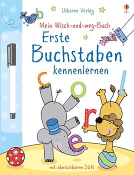 Mein Wisch-und-weg-Buch: Erste Buchstaben kennenlernen