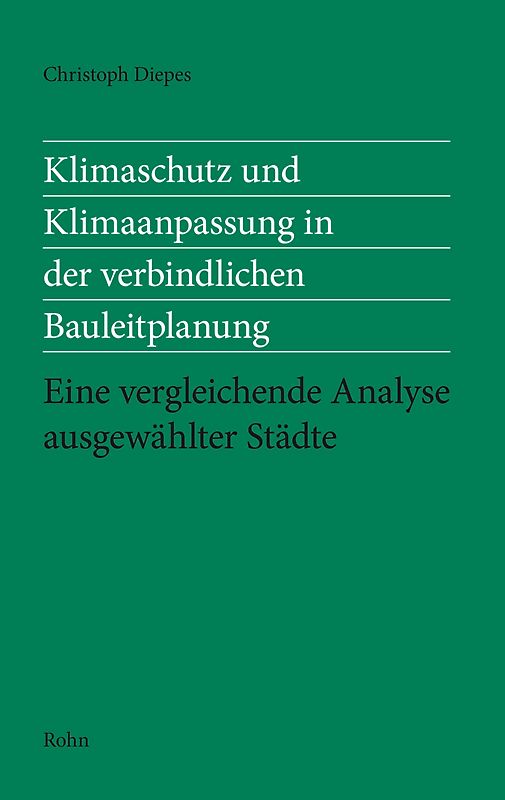 Klimaschutz und Klimaanpassung in der verbindlichen Bauleitplanung