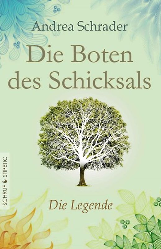 Die Boten des Schicksals - Die Legende