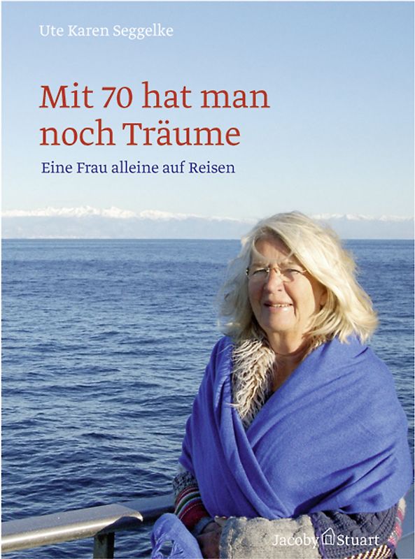 Mit 70 hat man noch Träume