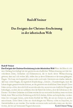 Das Ereignis der Christus-Erscheinung in der ätherischen Welt