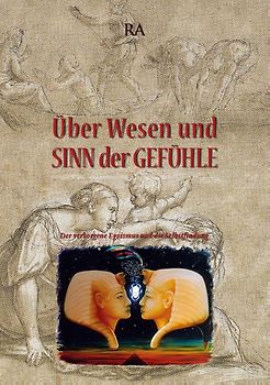 Über Wesen und Sinn der Gefühle