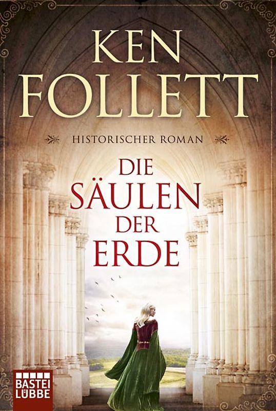 Die Säulen der Erde. Roman