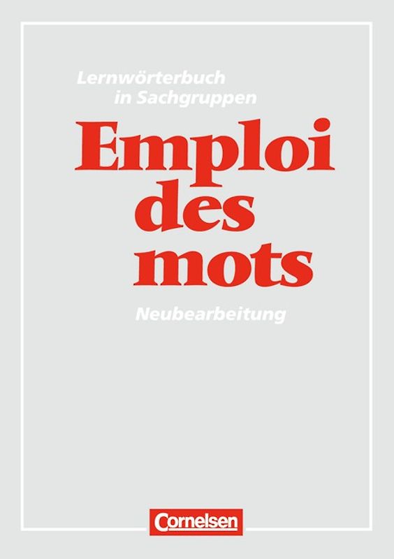 Emploi des mots / Wörterbuch