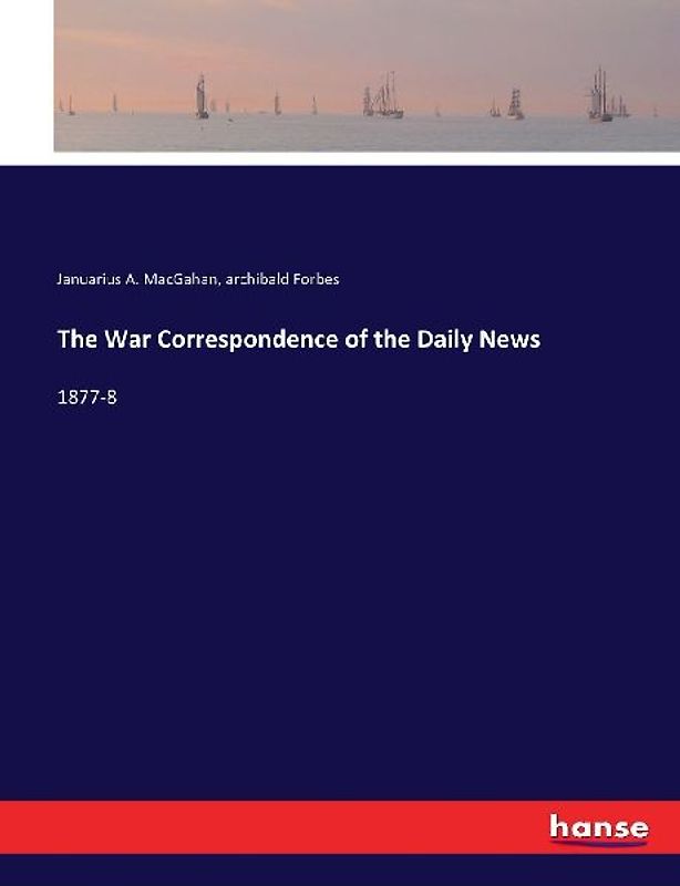 The War Correspondence of the Daily News