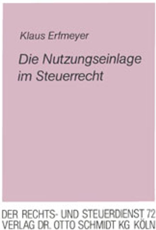 Die Nutzungseinlage im Steuerrecht