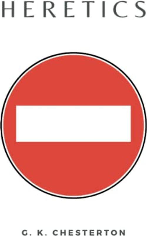 Heretics: (Annotated)