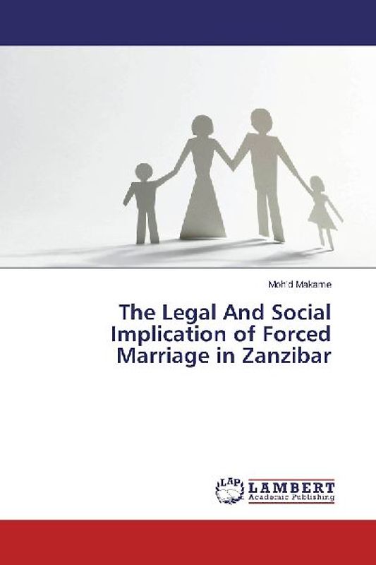 The Legal And Social Implication of Forced Marriage in Zanzibar