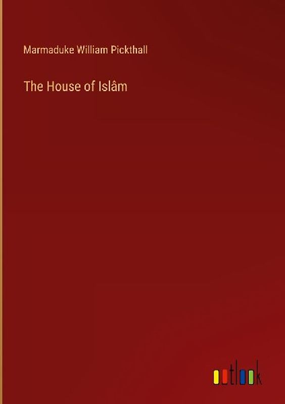 The House of Islâm