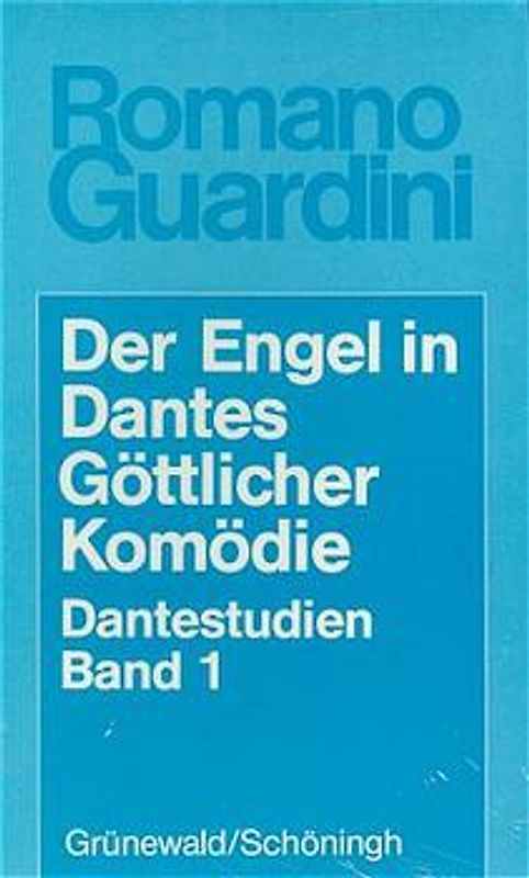 Dantestudien / Der Engel in Dantes Göttlicher Komödie