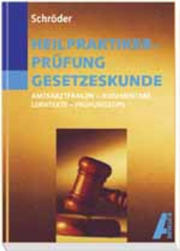 Heilpraktiker-Prüfung Gesetzeskunde