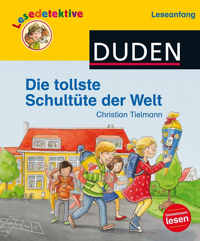 Duden Leseprofi - Die tollste Schultüte der Welt, Erstes Lesen