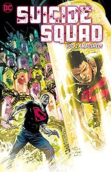 Suicide Squad Vol. 2: Ambushed!