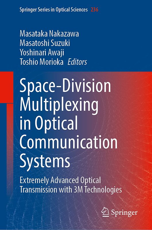 Space-Division Multiplexing in Optical Communication Systems