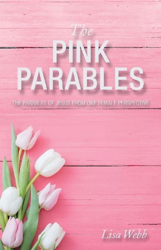 The Pink Parables