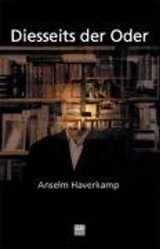 Diesseits der Oder. Frankfurter Vorlesungen