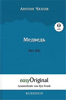Medwed' / Der Bär (Buch + Audio-CD) - Lesemethode von Ilya Frank - Zweisprachige Ausgabe Russisch-Deutsch