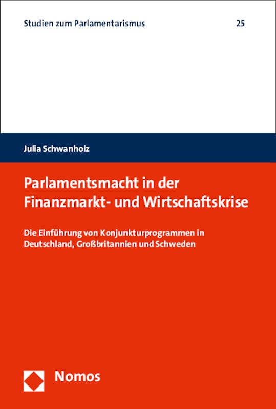 Parlamentsmacht in der Finanzmarkt- und Wirtschaftskrise