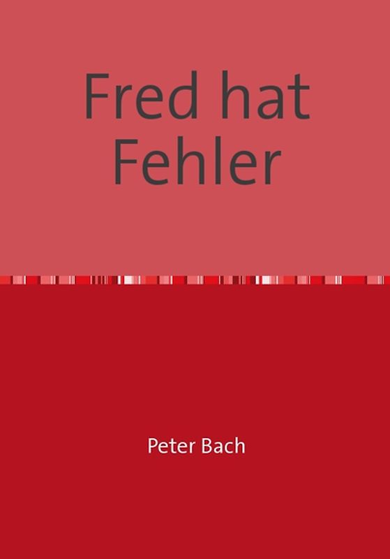 Fred hat Fehler