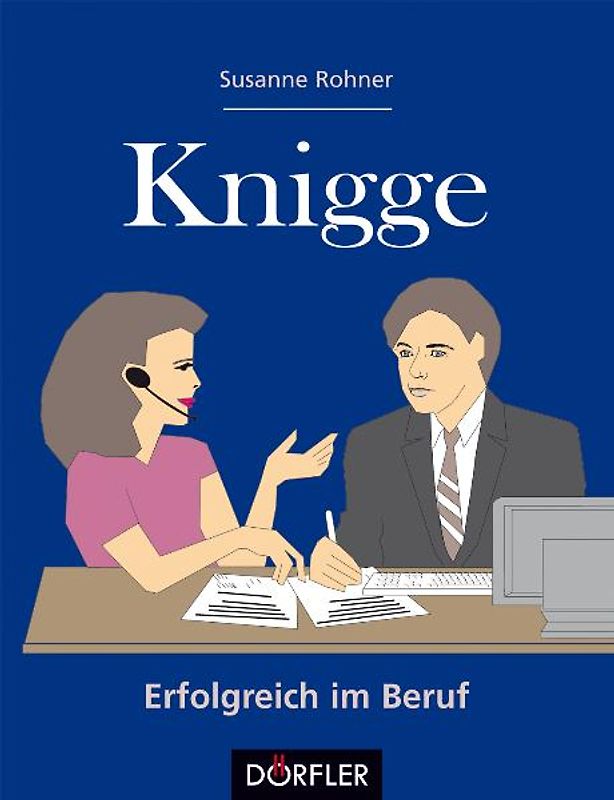 Knigge - Erfolgreich im Beruf