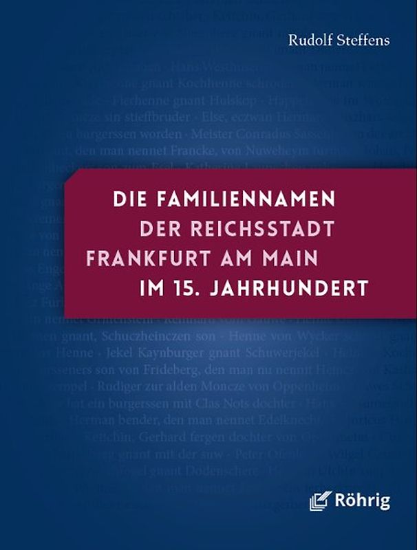 Die Familiennamen der Reichsstadt Frankfurt am Main im 15. Jahrhundert