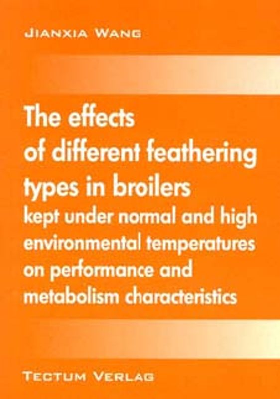 The effects of different feathering types in broilers kept under normal and high environmental temperatures on performance and metabolism characteristics