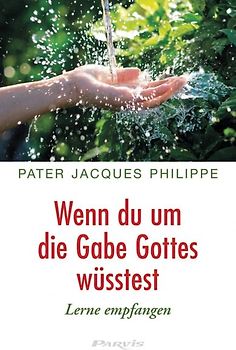 Wenn du um die Gabe Gottes wüsstest