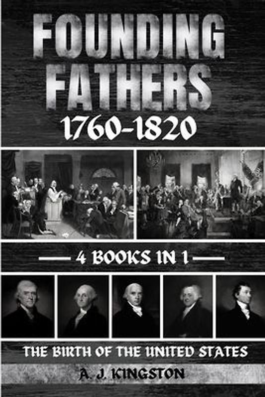Founding Fathers 1760-1820