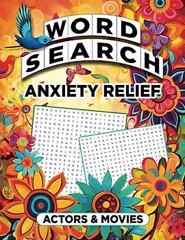 Word Search Puzzles Anxiety Relief: Actors and Movies Word Search puzzle book for Adults and Teens