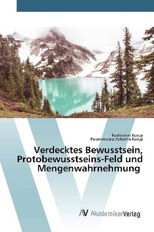 Verdecktes Bewusstsein, Protobewusstseins-Feld und Mengenwahrnehmung