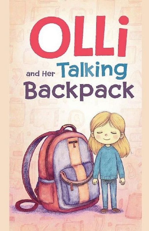 Olli and Her Talking Backpack